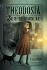 Theodosia si serpii haosului
