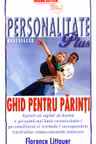 Personalitate plus. Ghid pentru parinti