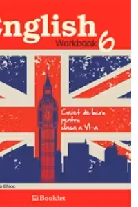 English workbook. Caiet de lucru pentru clasa a VI-a