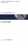 The Oxford Book of Gothic Tales