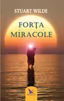 Forta si miracole - Editie revizuita