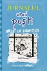 Jurnalul unui pusti. Vol. 6 Arest la domiciliu
