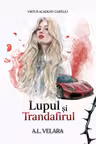 Lupul și Trandafirul