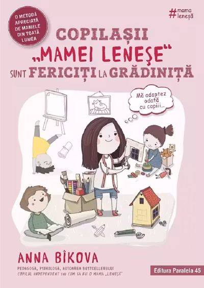 Copilasii 'mamei lenese' sunt fericiti la gradinita