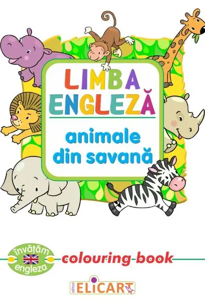 Limba engleză. Animale din savană. Colouring book