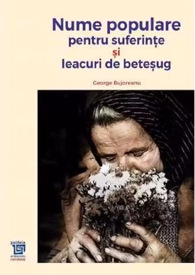 Nume populare pentru suferințe și leacuri de beteșug