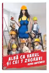 Alba ca varul si cei 7 zugravi