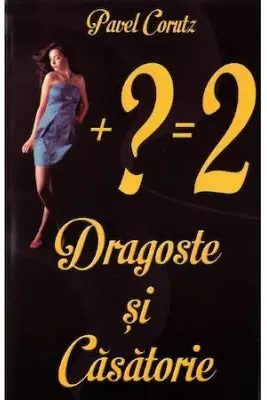 Dragoste si casatorie