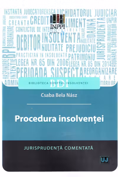 Procedura insolvenței. Jurisprudența comentată