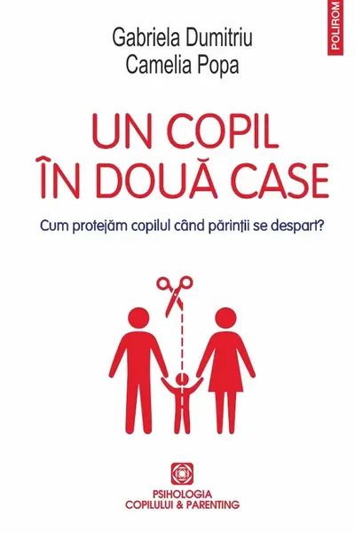 Un copil In doua case