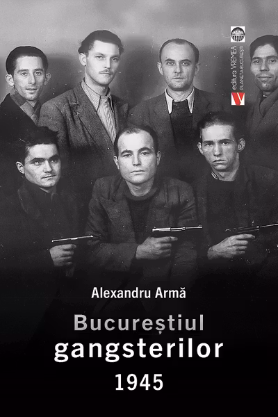 Bucurestiul gangsterilor 1945