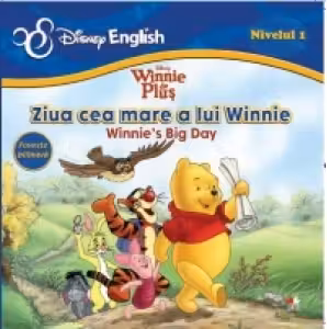 Disney English. Nivelul 1. Ziua cea mare a lui Winnie