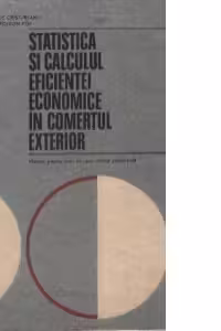 Statistica si calculul eficientei economice in comertul exterior - Manual pentru scoli de specializare postliceale
