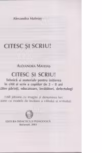 Citesc si scriu! Tehnica si materiale pentru initierea citit si scris a copiilor de 3-8 ani, de catre parinti, educatoare, invatatori, defectologi (188 de jetoane cu imagini si denumirea lor)