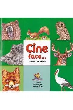 Cine face...? Animale si pasari salbatice