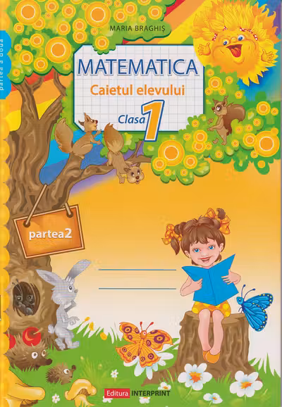 Matematica aplicativa. Caietul elevului, clasa 1, partea 2
