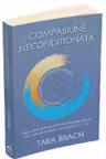Compasiune neconditionata