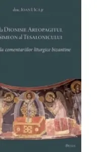 De la Dionisie Areopagitul la Simeon al Tesalonicului