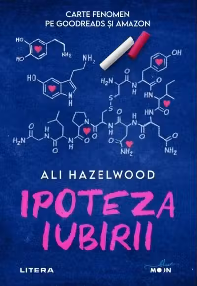 Blue Moon. IPOTEZA IUBIRII. Ali Hazelwood. (coperta originala)
