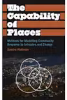 The Capability of Places. Methods for Modelling Community Response to Intrusion and Change