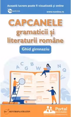 Capcanele gramaticii si literaturii romane. Ghid gimnaziu - prof. dr. Oana Chelaru