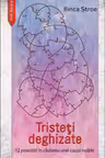 Tristeți deghizate