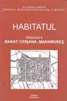 Habitatul, Volumul al II-lea - Banat, Crisana, Maramures