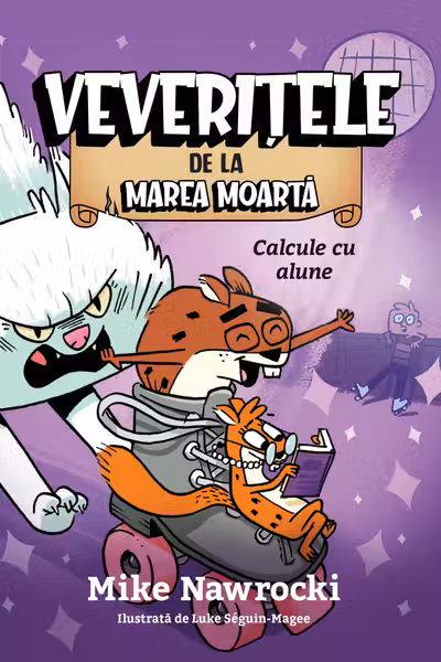 Veverite cu elice - Veveritele de la Marea Moarta vol. 3
