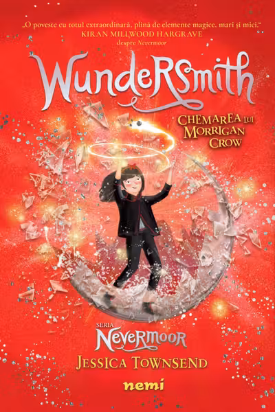 Wundersmith - Chemarea lui Morrigan Crow