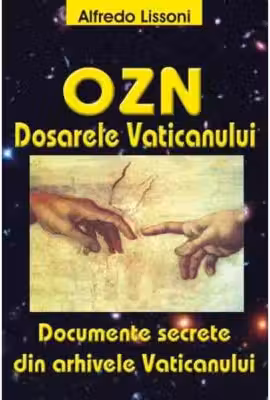 OZN. Dosarele Vaticanului