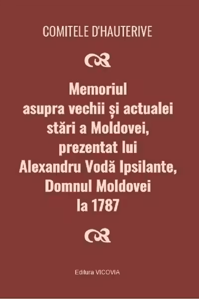 Memoriul asupra vechii si actualei stari a Moldovei...