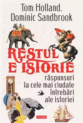 Restul e istorie