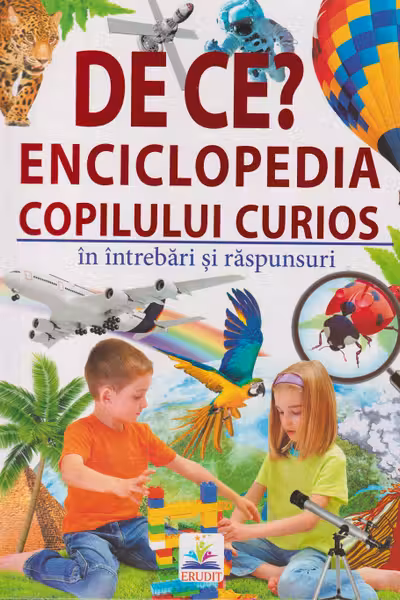 De ce? Enciclopedia copilului