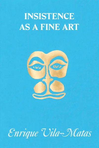 Insistence as a Fine Art