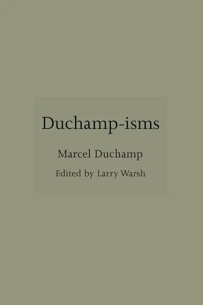 Duchamp-isms