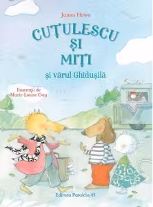 Cutulescu si Miti si varul Ghidusila