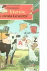 Descoperim literele cu vacuta Lieselotte