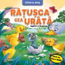 Ratusca cea urata dupa H.C.Andersen. Citim cu drag