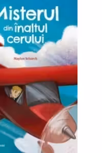 Misterul din inaltul cerului