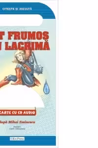 Fat Frumos din lacrima (Carte cu CD audio)
