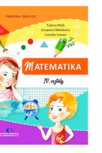 Matematica. Manual in limba maghiara pentru clasa a IV-a