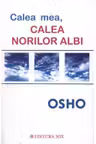 Calea mea, calea norilor albi