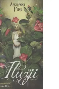 Iluzii vol 3