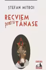 Recviem pentru Tănase