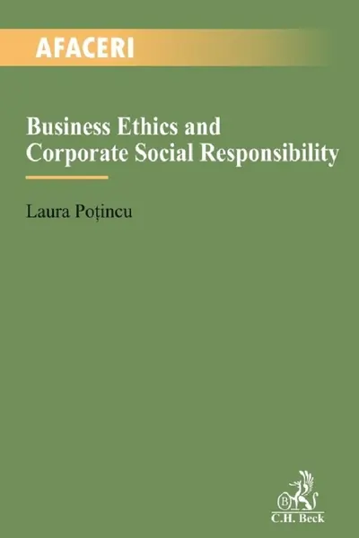 Business Ethics and Corporate Social Responsibility