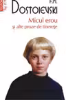 Micul erou si alte proze de tinerete