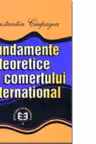 Fundamente teoretice ale comertului international - Constantin Ciupagea