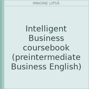 Intelligent Business coursebook (preintermediate Business English)