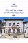 Marturii de istorie si cultura romaneasca IV