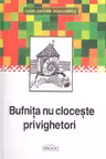 Bufnita nu cloceste privighetori